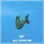 All Over Me - Single