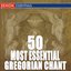 50 Most Essential Gregorian Chant