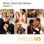 This Is Us - Season 2 (Music From The Series)