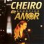 Cheiro de Amor Acústico