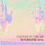 Castles in the Air (NOYUNIVERSE remix) - Single