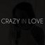 Crazy In Love - Single
