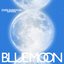 BLUE MOON