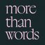 more than words - EP