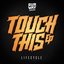 Touch This EP