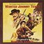 Wanted Johnny Texas (Original Motion Picture Soundtrack)