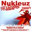 Nukleuz In Canada Vol 1: Mixed by Aaron Olson