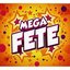 Mega Fête
