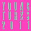 Young Turks 2011