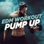 EDM Workout Pump-Up