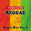 Timeless Reggae: Reggae Way, Vol. 2