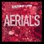 Aerials (Official HD Video)