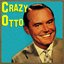 Vintage Music No. 153 - LP: Crazy Otto