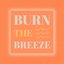 Burn The Breeze