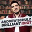 Brilliant Idiot