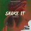 Shake It - Single