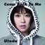 Come Back To Me - Single