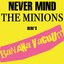 Never Mind the Minions, Here's Banana Vacuum