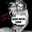 Heavy Metal Lover (Remixes #1)