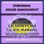 Subliminal Anger Management