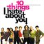 10 things i hate about you