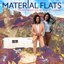 Material Flats