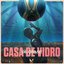 Casa de Vidro (VALORANT Remix)