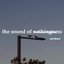 The Sound of Nothingness