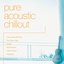 Pure Acoustic Chillout