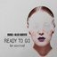 Ready To Go (My Addiction) - Single