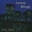 Luxury Mirage