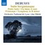 Debussy: Orchestral Works, Vol. 6