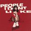 People I Don't Like - Single