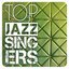 Top Jazz Singers