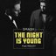 The Night is Young (Deluxe Version) [feat. Ridley] - Single