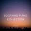 Soothing Piano Collection