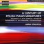 A Century of Polish Piano Miniatures