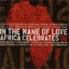 In The Name Of Love Africa Celebrates U2