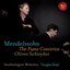 Mendelssohn: Piano Concertos