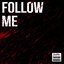 Follow Me