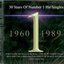 30 Years Of Number 1 Hit Singles 1960 1989