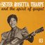 Sister Rosetta Tharpe and the Spirit of Gospel, Vol. 3