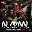 Ol Skool (Trilogy (the past) part 1)