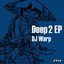 Deep 2 EP