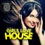 Girls Love House - House Collection, Vol. 16