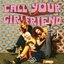 Call Your Girlfriend