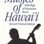 Musics of Hawaii: Anthology of Hawaiian Music - Special Festival Edition