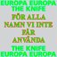 För alla namn vi inte får använda (Europa Europa Theme)