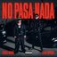No Pasa Nada