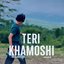 Teri Khamoshi